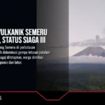 Aktivitas Vulkanik Semeru Meningkat, Status Siaga III