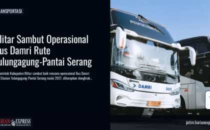 Blitar Sambut Operasional Bus Damri Rute Tulungagung-Pantai Serang Blitar Sambut Operasional Bus Damri Rute Tulungagung-Pantai Serang