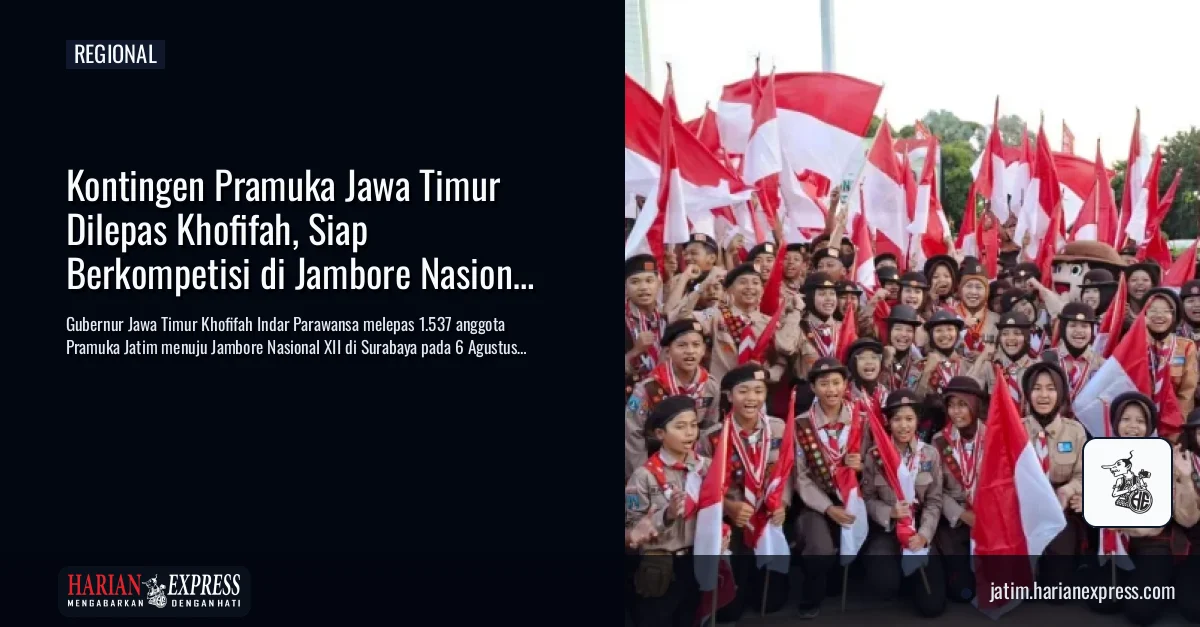 Kontingen Pramuka Jawa Timur Dilepas Khofifah, Siap Berkompetisi di Jambore Nasional XII
