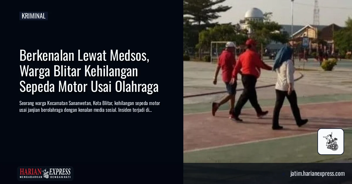Berkenalan Lewat Medsos, Warga Blitar Kehilangan Sepeda Motor Usai Olahraga