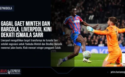 Gagal Gaet Minteh dan Barcola, Liverpool Kini Dekati Ismaila Sarr