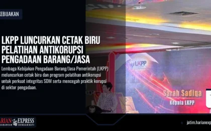 LKPP Luncurkan Cetak Biru Pelatihan Antikorupsi Pengadaan Barang/Jasa LKPP Luncurkan Cetak Biru Pelatihan Antikorupsi Pengadaan Barang/Jasa