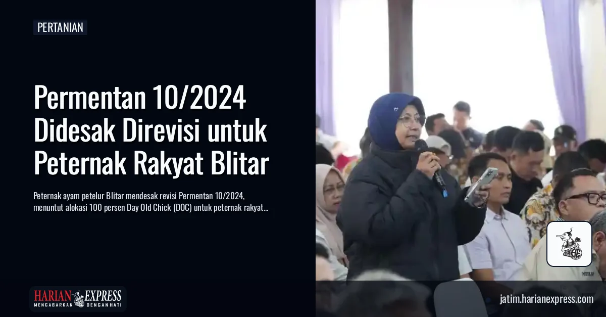 Permentan 10/2024 Didesak Direvisi untuk Peternak Rakyat Blitar