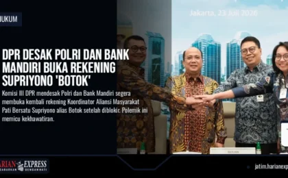DPR Desak Polri dan Bank Mandiri Buka Rekening Supriyono ‘Botok’