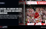 Arsenal Kalahkan Chelsea 2-1, Odegaard dan Havertz Bersinar