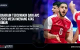 Bahrain Tersingkir dari AVC 2026 Meski Menang Atas Oman