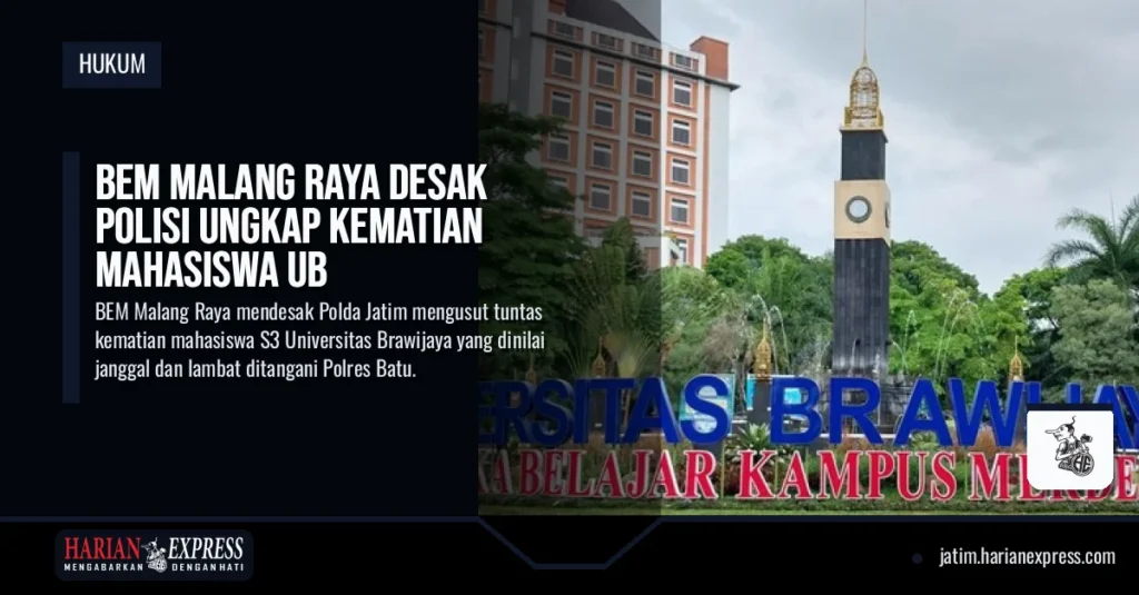 BEM Malang Raya Desak Polisi Ungkap Kematian Mahasiswa UB