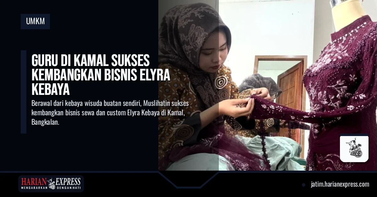 Guru di Kamal Sukses Kembangkan Bisnis Elyra Kebaya