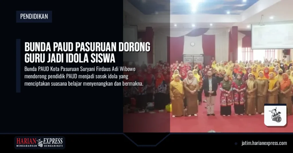 Bunda PAUD Pasuruan Dorong Guru Jadi Idola Siswa