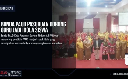 Bunda PAUD Pasuruan Dorong Guru Jadi Idola Siswa