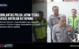 Dirlantas Polda Jatim Tegas Atasi Antrean Ketapang