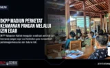 DKPP Madiun Perketat Keamanan Pangan Melalui Izin Edar