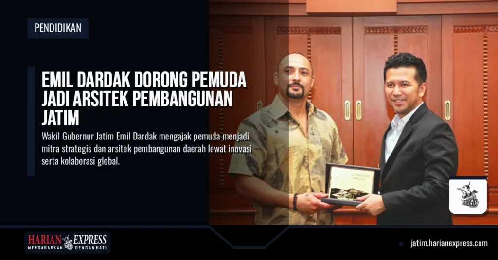Emil Dardak Dorong Pemuda Jadi Arsitek Pembangunan Jatim