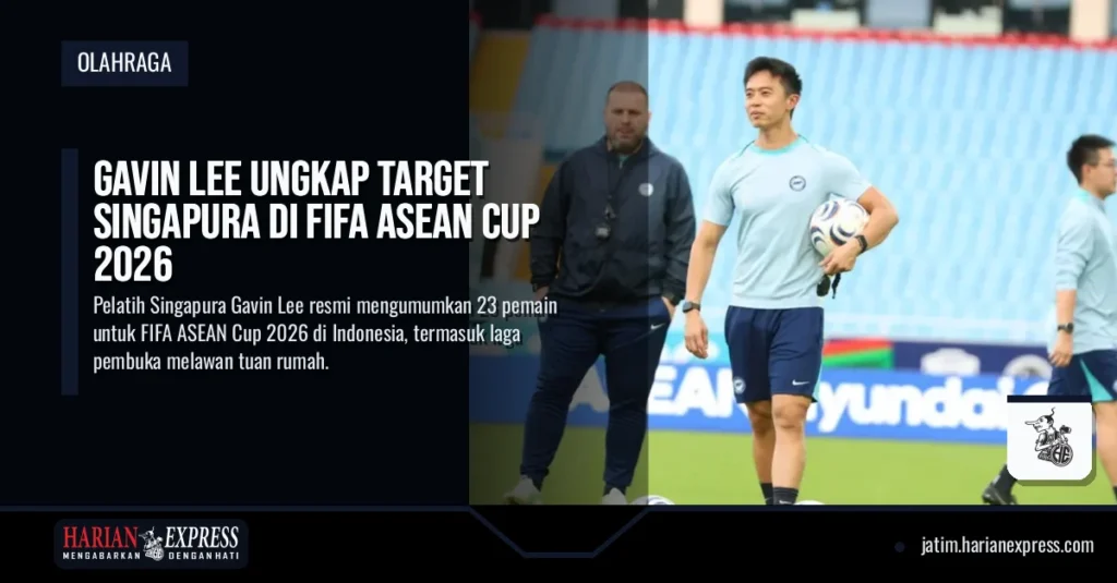 Gavin Lee Ungkap Target Singapura di FIFA ASEAN Cup 2026