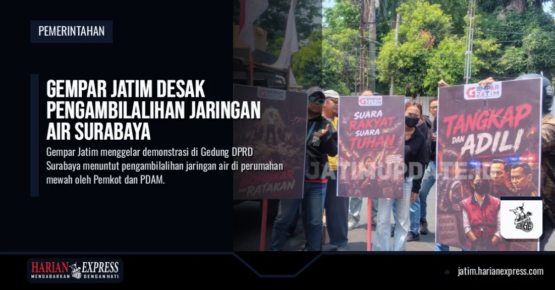 Gempar Jatim Desak Pengambilalihan Jaringan Air Surabaya