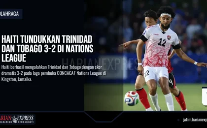 Haiti Tundukkan Trinidad dan Tobago 3-2 di Nations League