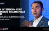 J. Batt Berencana Rekrut Eksekutif Manajemen Pemain UK