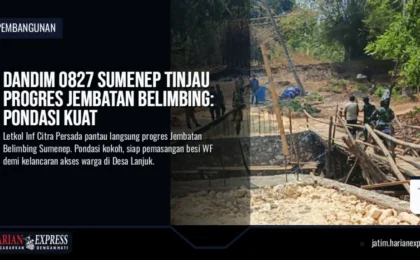 Dandim 0827 Sumenep Tinjau Progres Jembatan Belimbing: Pondasi Kuat