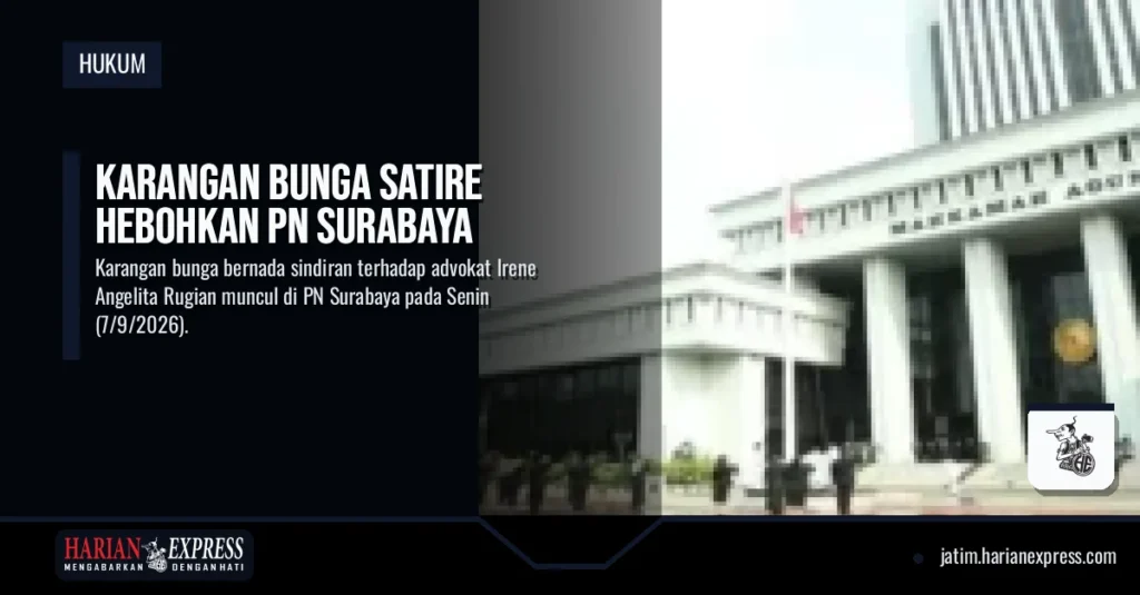 Karangan Bunga Satire Hebohkan PN Surabaya