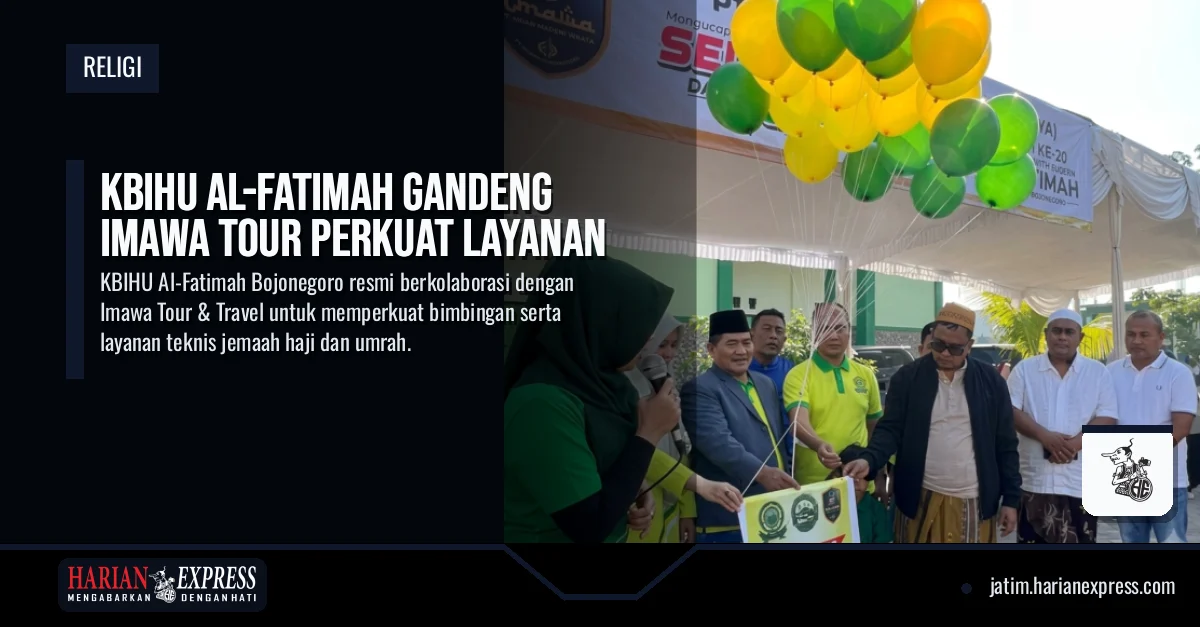 KBIHU Al-Fatimah Gandeng Imawa Tour Perkuat Layanan