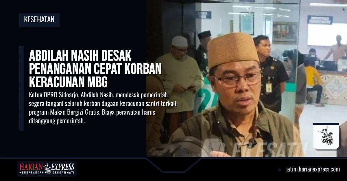 Abdilah Nasih Desak Penanganan Cepat Korban Keracunan MBG