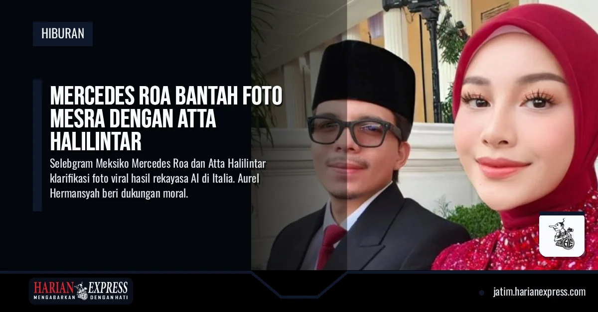 Mercedes Roa Bantah Foto Mesra dengan Atta Halilintar