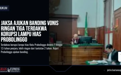 Jaksa Ajukan Banding Vonis Ringan Tiga Terdakwa Korupsi Lampu Hias Probolinggo