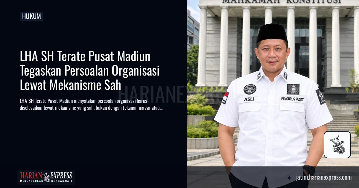 LHA SH Terate Pusat Madiun Tegas: Persoalan Organisasi Jangan Diselesaikan dengan Tekanan Massa