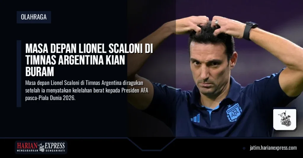 Masa Depan Lionel Scaloni di Timnas Argentina Kian Buram