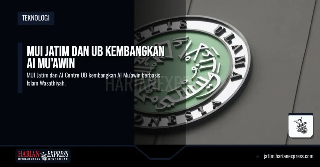 MUI Jatim dan UB Kembangkan AI Mu’awin