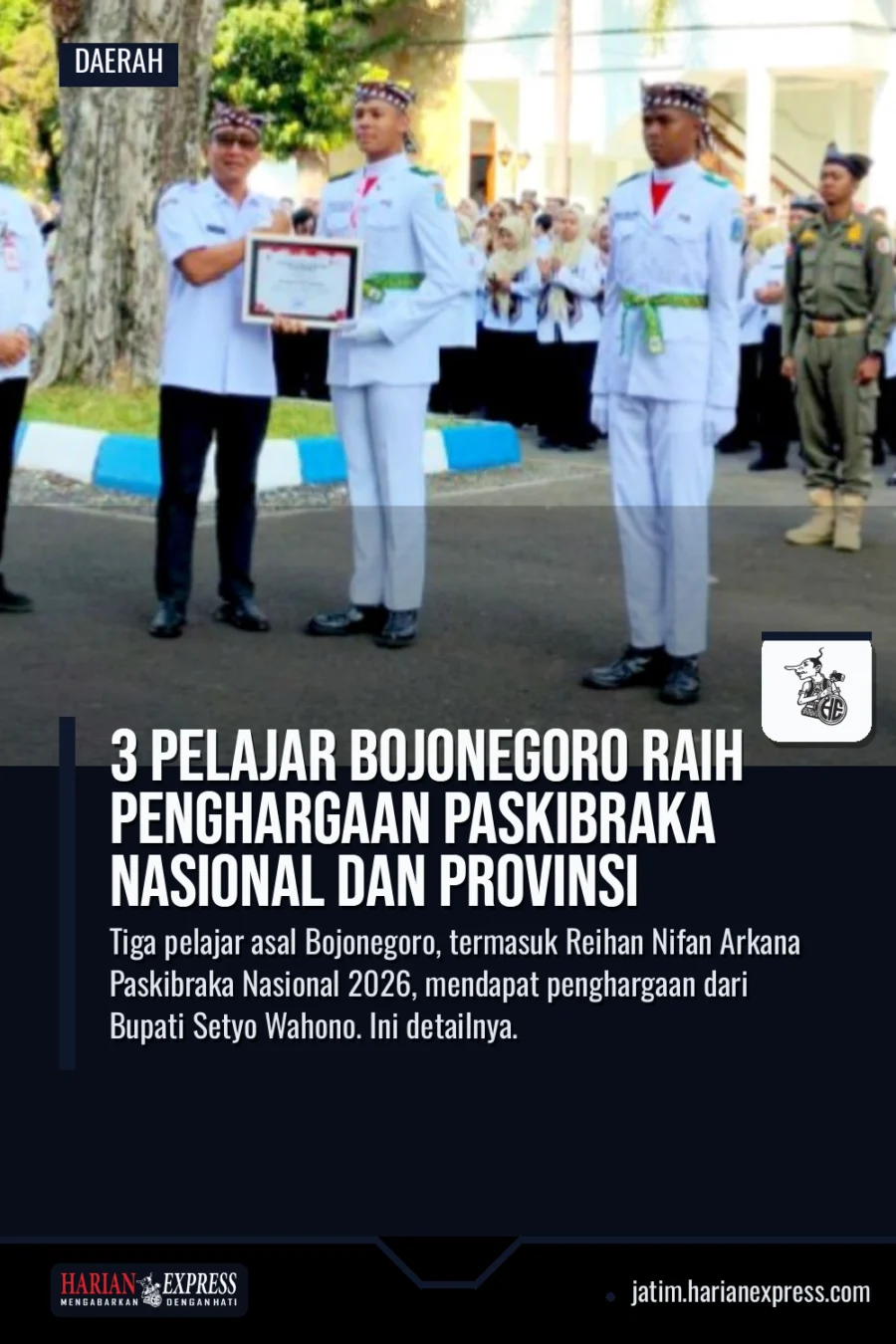3 Pelajar Bojonegoro Raih Penghargaan Paskibraka Nasional dan Provinsi