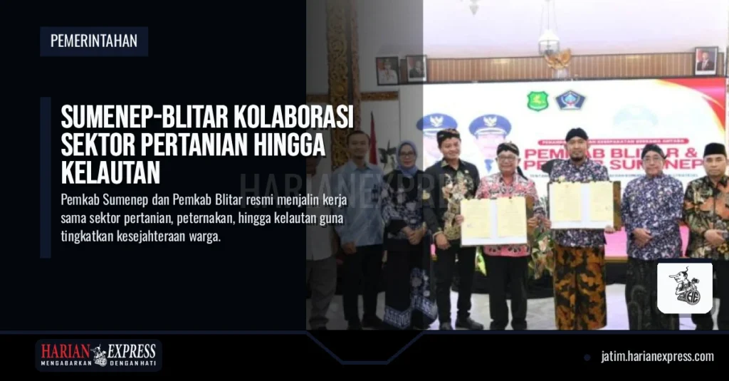 Sumenep-Blitar Kolaborasi Sektor Pertanian Hingga Kelautan