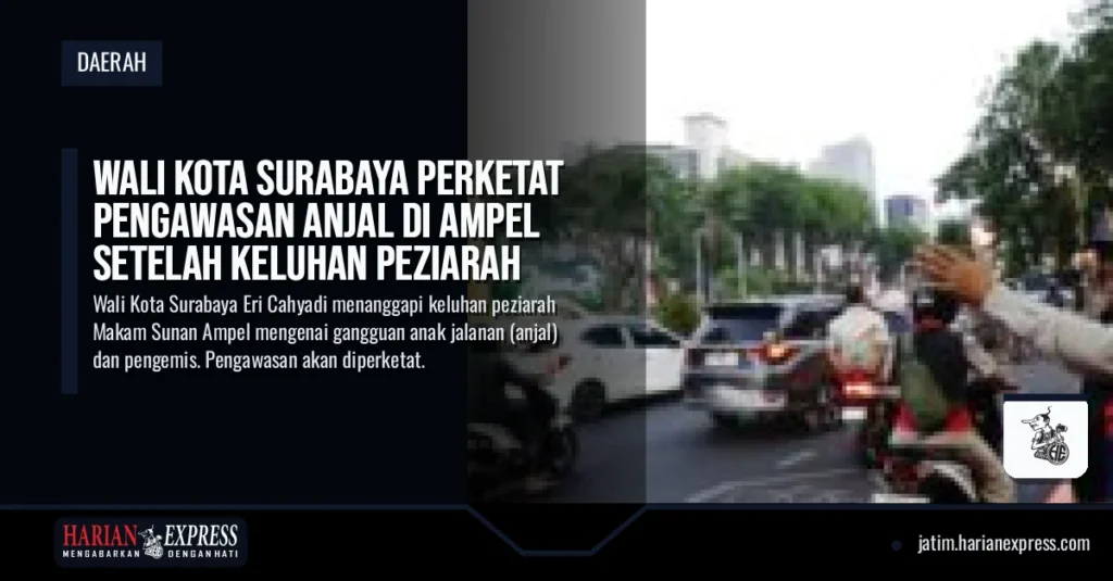 Wali Kota Surabaya Perketat Pengawasan Anjal di Ampel Setelah Keluhan Peziarah