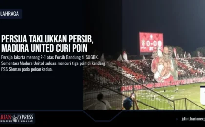 Persija Taklukkan Persib, Madura United Curi Poin