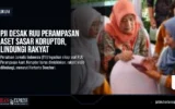 PJI Desak RUU Perampasan Aset Sasar Koruptor, Lindungi Rakyat