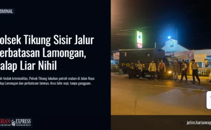 Polsek Tikung Sisir Jalur Perbatasan Lamongan, Balap Liar Nihil