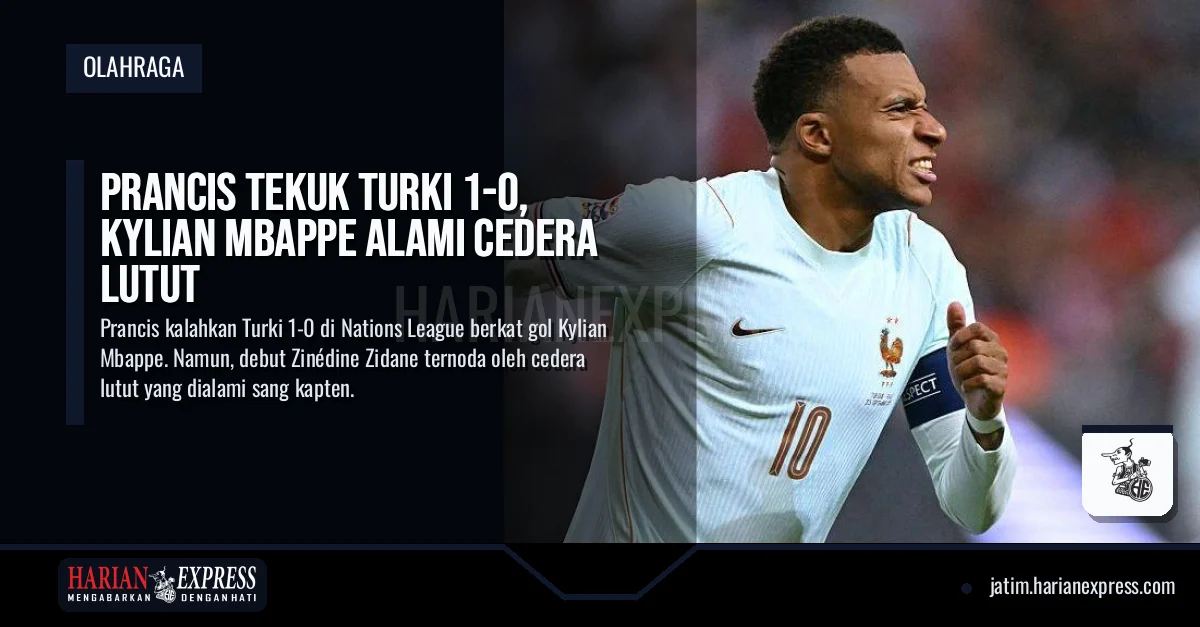 Prancis Tekuk Turki 1-0, Kylian Mbappe Alami Cedera Lutut