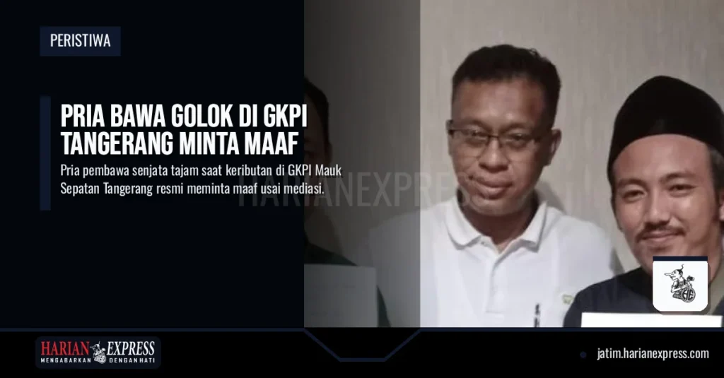 Pria Bawa Golok di GKPI Tangerang Minta Maaf