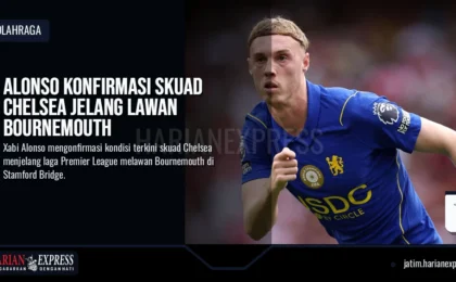 Alonso Konfirmasi Skuad Chelsea Jelang Lawan Bournemouth