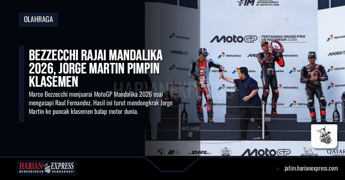 Bezzecchi Rajai Mandalika 2026, Jorge Martin Pimpin Klasemen
