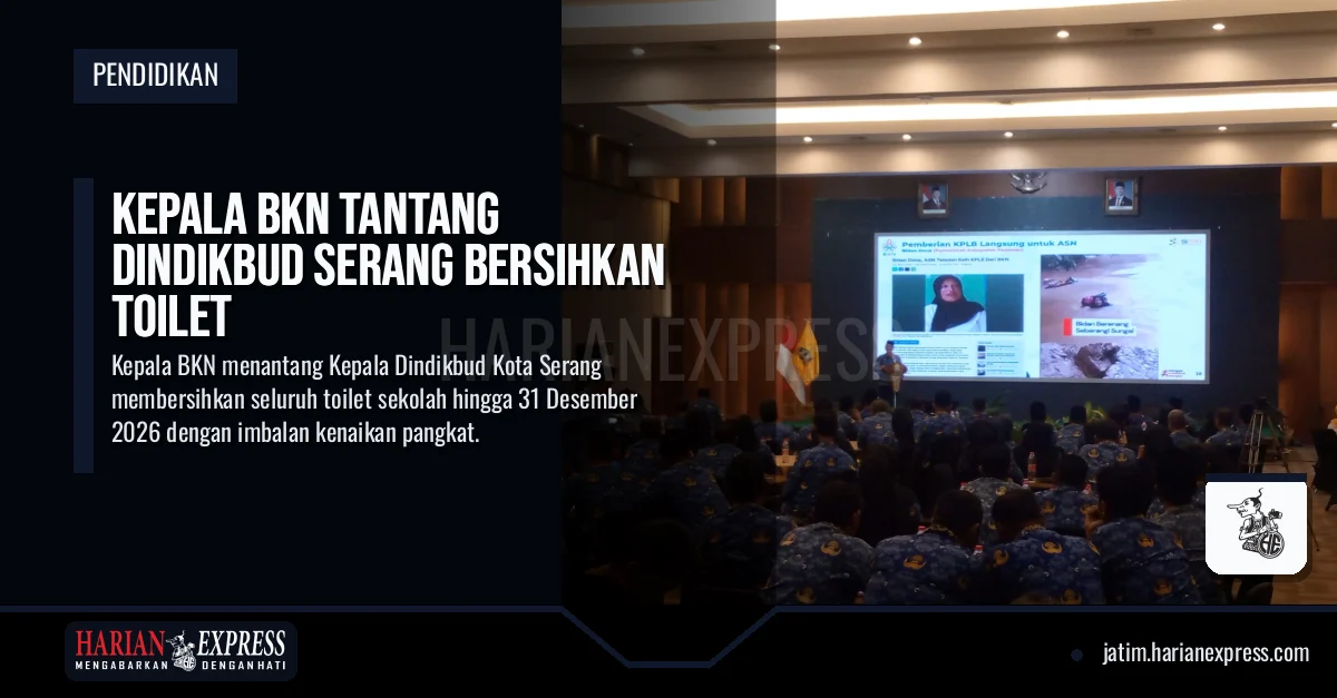 Kepala BKN Tantang Dindikbud Serang Bersihkan Toilet