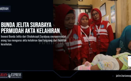 Bunda Jelita Surabaya Permudah Akta Kelahiran Bunda Jelita Surabaya Permudah Akta Kelahiran