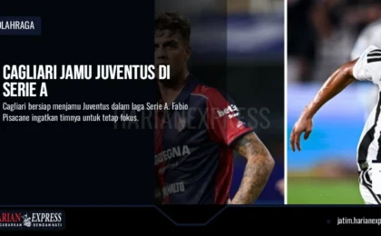 Cagliari Jamu Juventus di Serie A