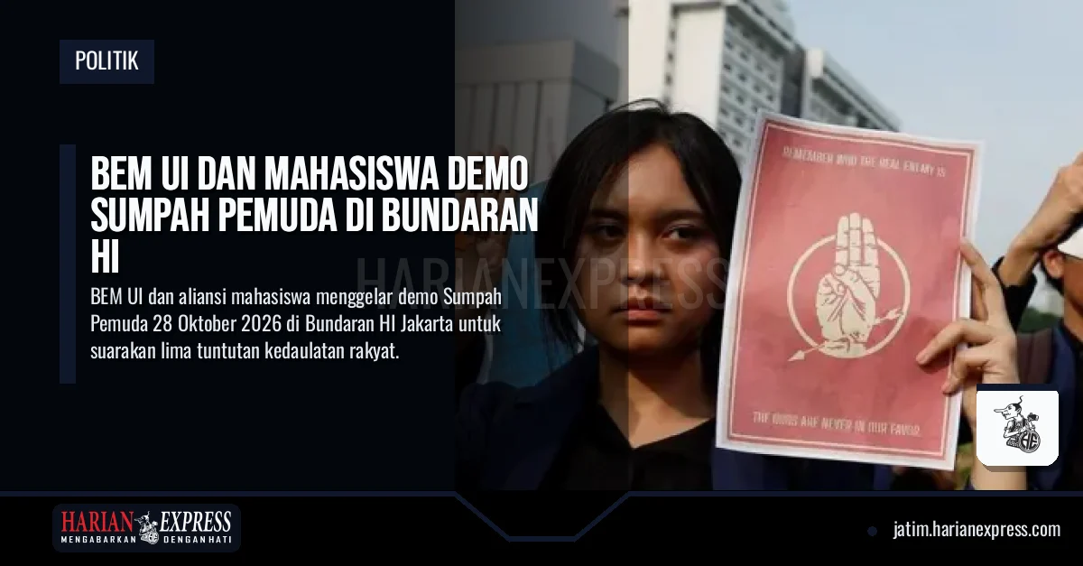 BEM UI dan Mahasiswa Demo Sumpah Pemuda di Bundaran HI
