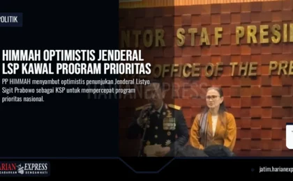 HIMMAH Optimistis Jenderal LSP Kawal Program Prioritas