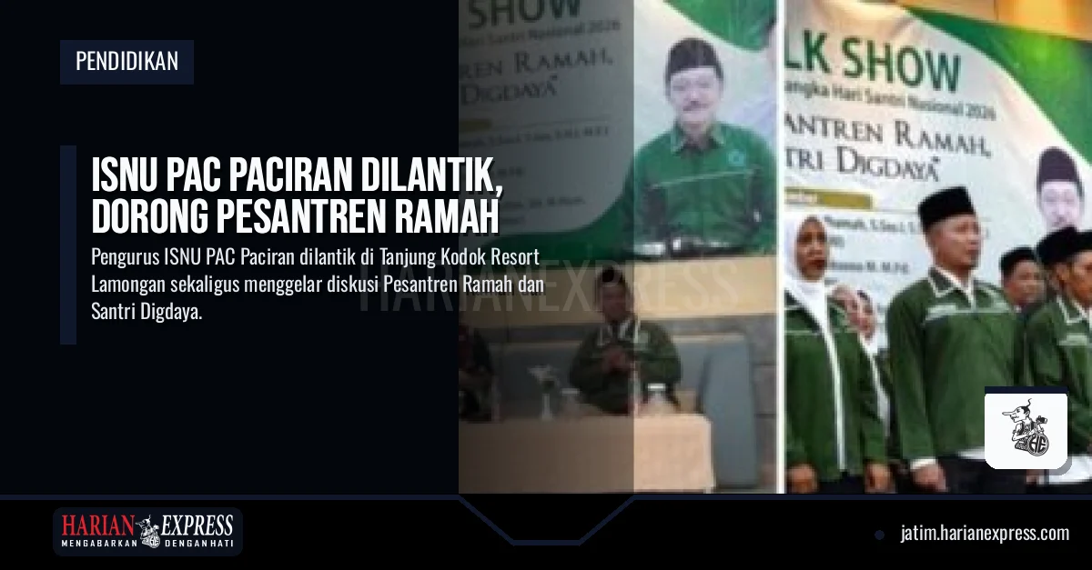 ISNU PAC Paciran Dilantik, Dorong Pesantren Ramah