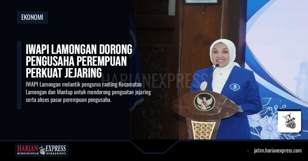 IWAPI Lamongan Dorong Pengusaha Perempuan Perkuat Jejaring