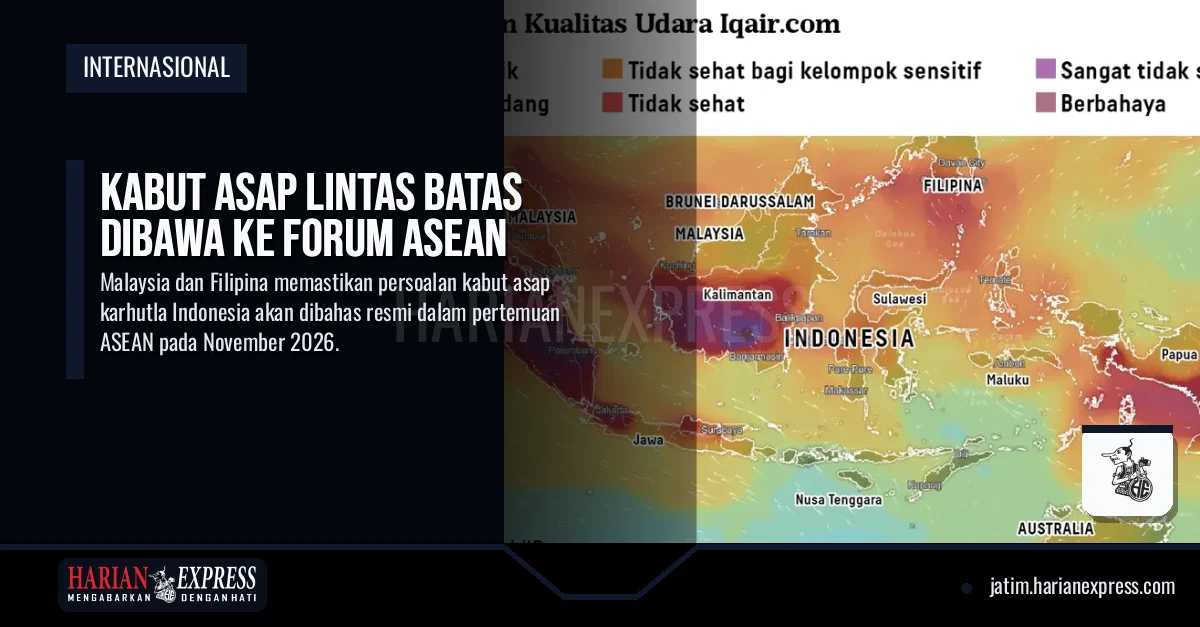 Kabut Asap Lintas Batas Dibawa ke Forum ASEAN