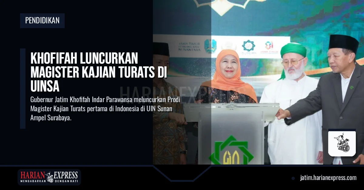 Khofifah Luncurkan Magister Kajian Turats di UINSA