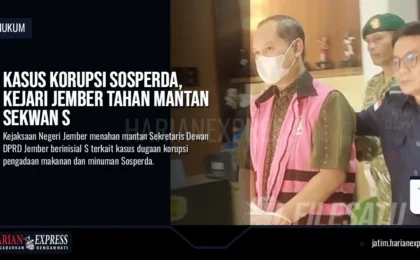 Kasus Korupsi Sosperda, Kejari Jember Tahan Mantan Sekwan S